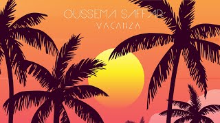 Oussema Saffar - Vacanza (Original Mix)