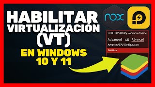 ✅ Cómo Habilitar la Virtualización (VT) en Windows 11 y 10 | Solución Error BlueStacks y LDPlayer