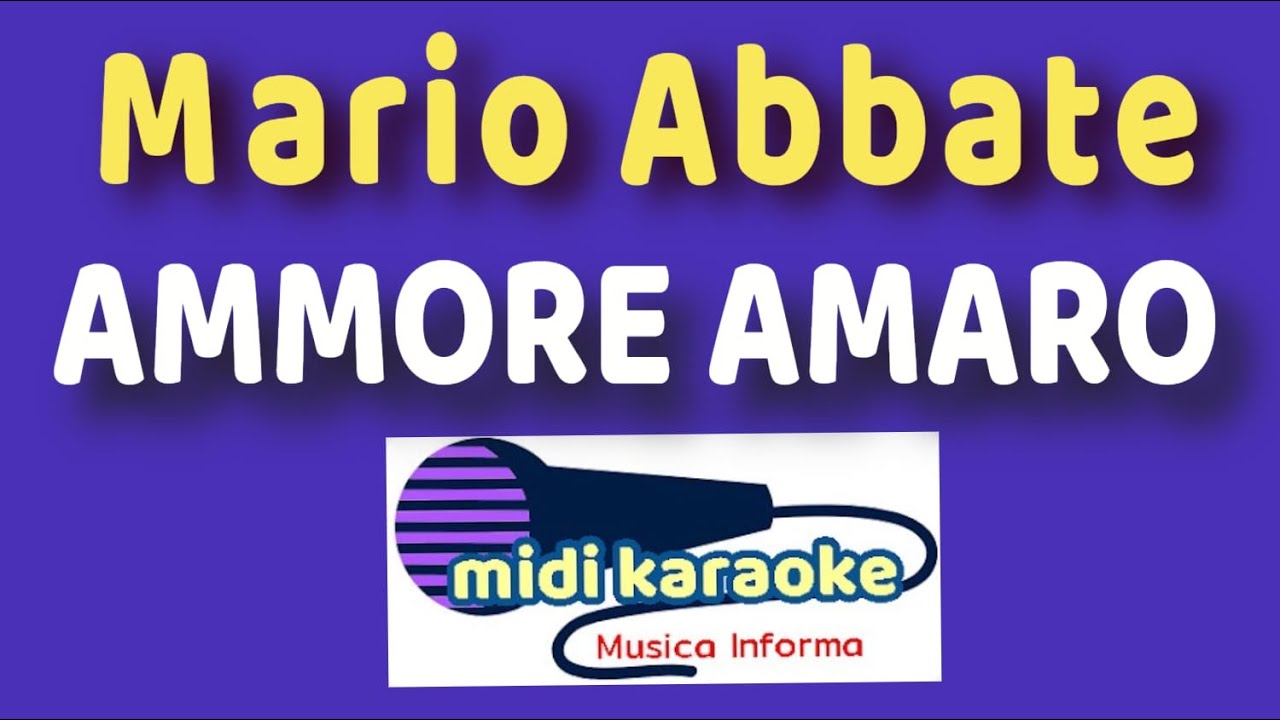Mario Abbate - AMMORE AMARO - karaoke