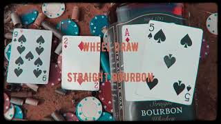 BOBBY DIAMONDS Poker Player for WHEEL DRAW Straight Bourbon