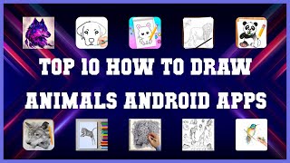 Top 10 How To Draw Animals Android App | Review screenshot 1