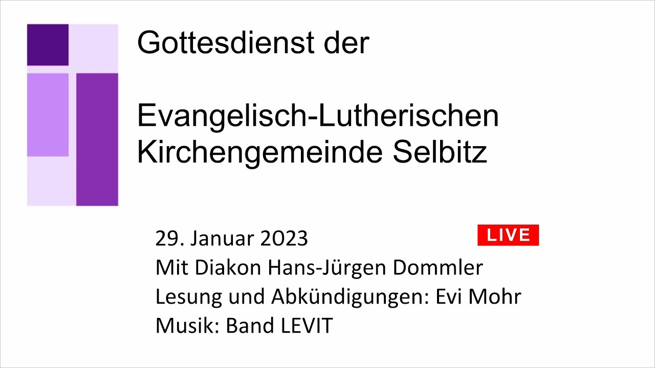 Gottesdienst am Sonntag, 29. Januar 2023 mit Diakon Dommler und Band ...