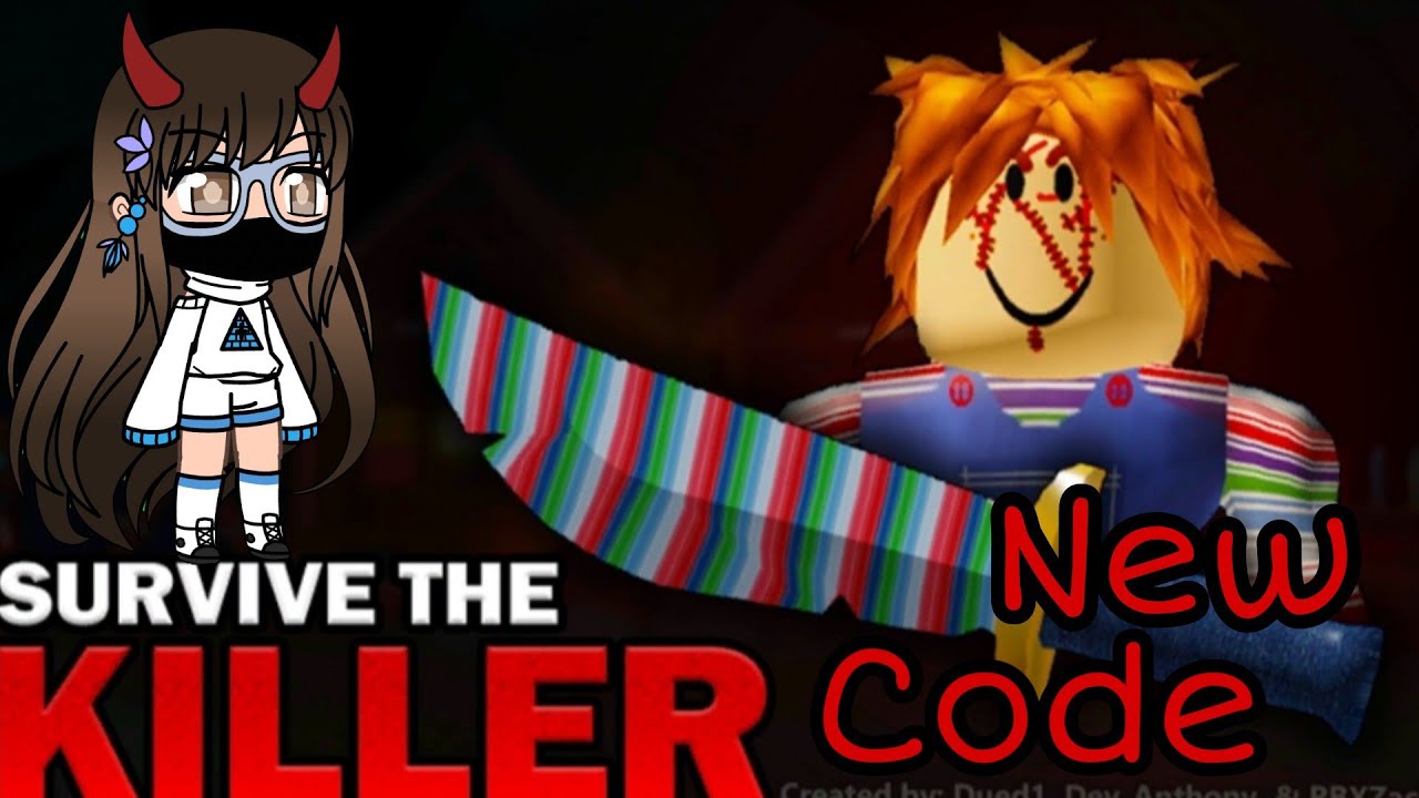 Survive The Killer Codes 2020 - Survive The Killer Codes March 2021 Todoroblox : Slyce ...