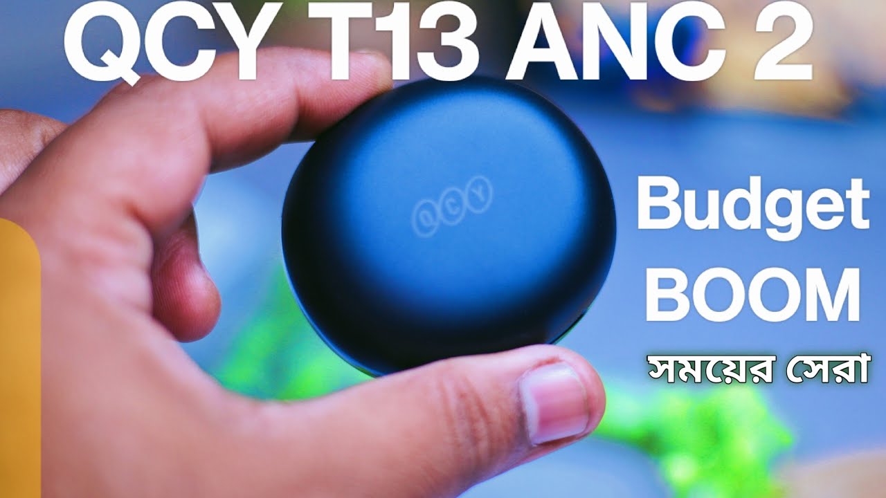 QCY T13 ANC 2 price in Bangladesh