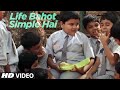 "Life Bahot Simple Hai" Song | "Stanley Ka Dabba" (2011)