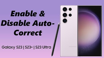 How To Enable / Disable Auto Spell Check On Keyboard Of Samsung Galaxy S23s