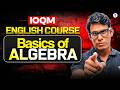 Basics of Algebra 🔥 | IOQM English 2026 | Prashant Jain