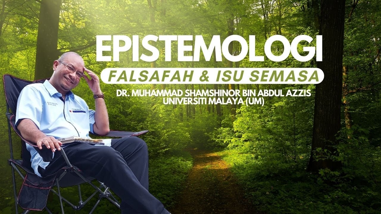 Falsafah & Isu Semasa: Epistemologi