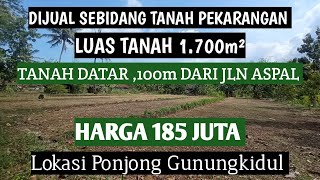 DIJUAL TANAH PEKARANGAN MURAH , DENGAN LUAS 1.700m² TANAH SUBUR DILINGKUNGAN PENDUDUK HARGA 185 JUTA