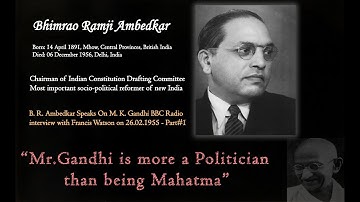 Ambedkar speech in BBC Radio Interview-1955 "Gandhi is more Politician than Mahatma"Original Audio