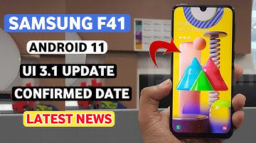 Latest News! 😊 | Samsung F41 New Update🔥 | Samsung F41 Ui 3.1 Update | Samsung F41 Ui 3.1 Confirmed