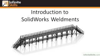 Celebrity SolidWorks - Weldments Tutorial | Introduction To SolidWorks Weldments Wealth