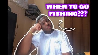When to go fishing in saltwater (Beginner Saltwater Fishing series Pt 1)