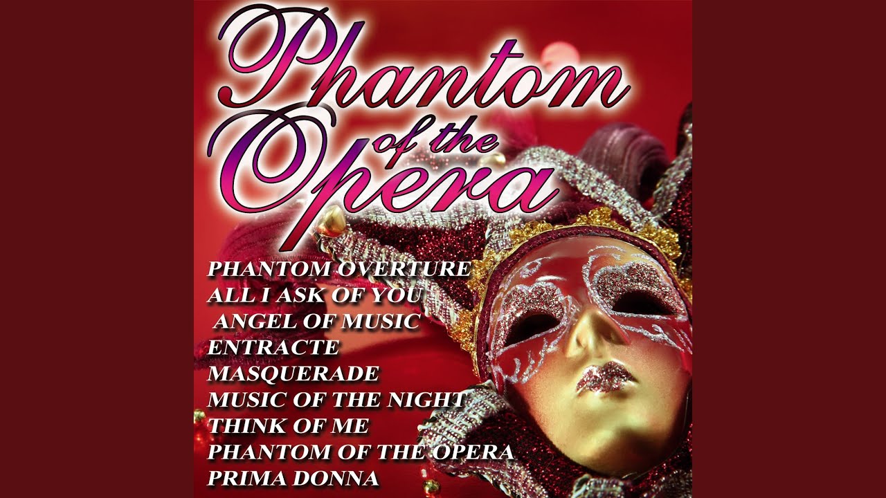 Phantom Of The Opera-Music Of The Night (Medley) - YouTube Music
