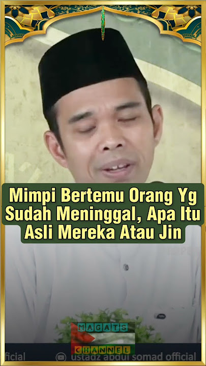 Mimpi Bertemu Dengan Orang Yang Sudah Meninggal, Apa Itu Asli Mereka Atau Jin#majlis #pengajian