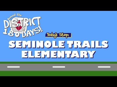 Around the District in 180 Days: Seminole Trails Elementary (10/16/19)