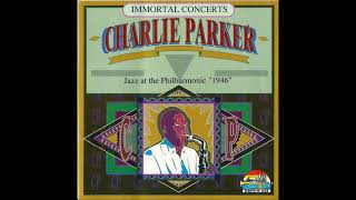 Charlie Parker – Jazz At The Philharmonic - After You&#39;ve Gone