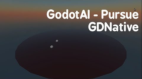 GodotAI GDNative c++ - Pursue