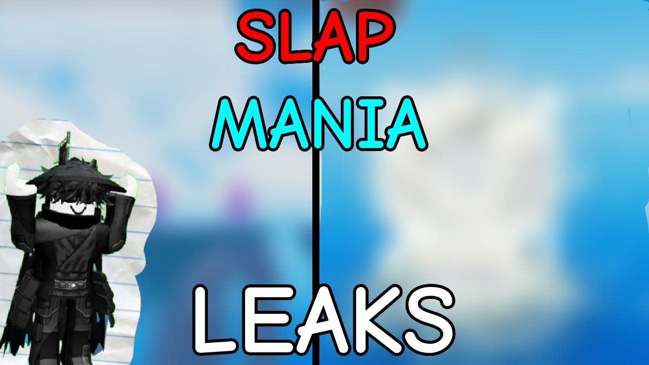 Slap Mania Leaks