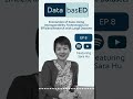 New DataBasED Podcast with Sara Hu is Out Now!