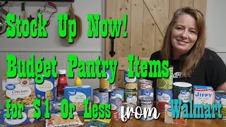 Stock Up Now with Budget Pantry Items $1 or Less ~ Pantry Deals