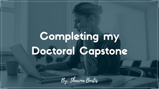 Famous Completing my Doctoral Capstone Profile
