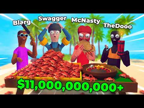 WE GAMBLED 11 BILLION CRABS