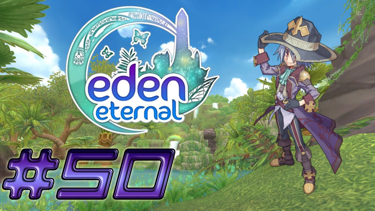 Eden Eternal Gameplay Episode 50 - Level 40-41 Luminary