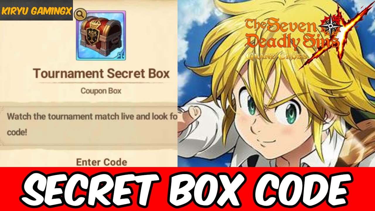 Tournament Secret Box Code The Seven Deadly Sins Grand Cross Mobile Youtube