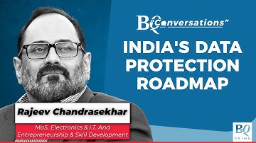 How The Government Is Planning To Protect Personal Data | BQ Conversations With Rajeev Chandrasekhar