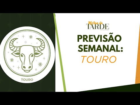 Horóscopo semanal de TOURO: previsões de 18 a 24 de maio | Melhor da Tarde