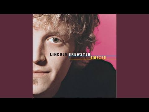 Let the Praises Ring - Lincoln Brewster