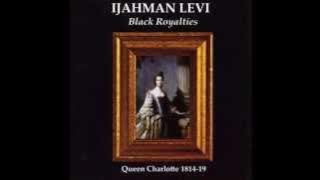 Ijahman Levi - black royalties (Full Album)