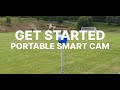 Get started with the portable smartcam