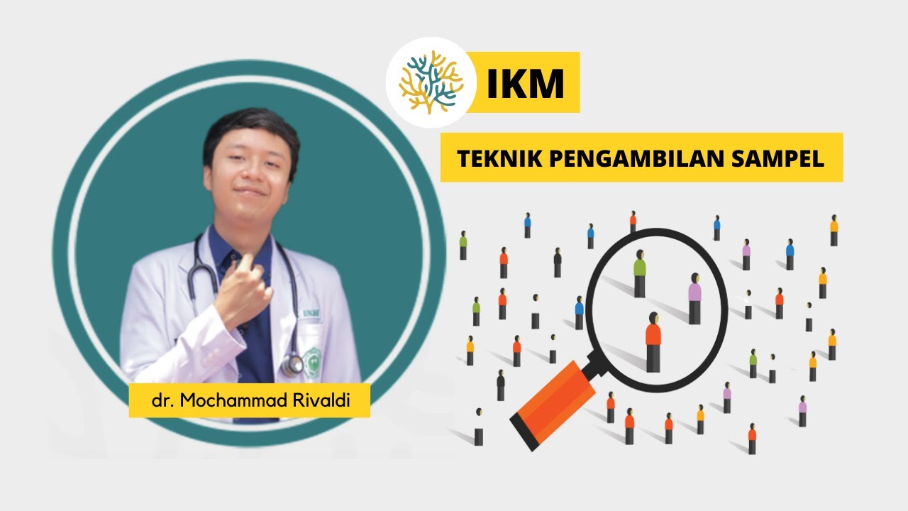 SINAPINTAR #13 | IKM : Teknik Pengambilan Sampel (Probability Sampling dan Non Probability Sampling)