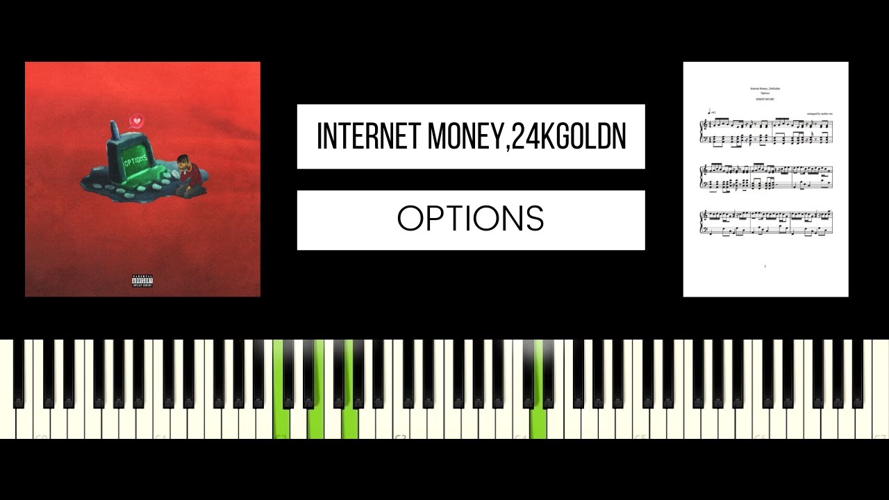 Internet Money - Options Feat 24K Goldn (BEST PIANO TUTORIAL & COVER)