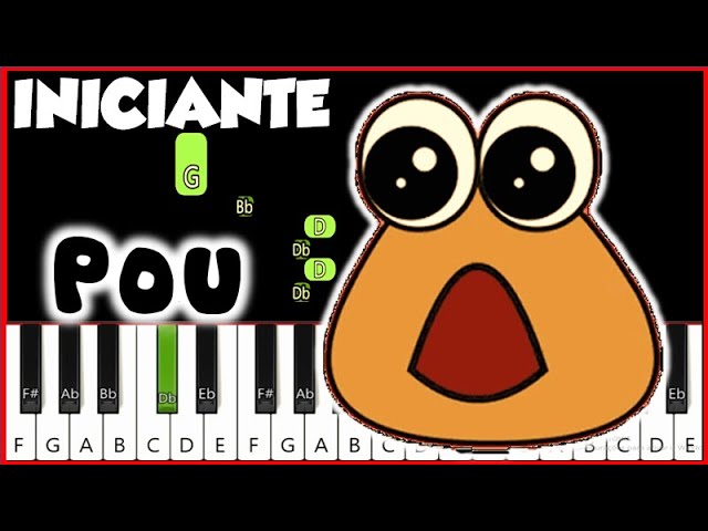 Pou (Música Tema) Piano e Teclado Iniciante, Nível Fácil