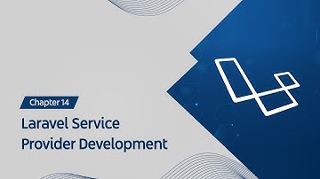 Getting Started with Laravel : Laravel Service Provider Development