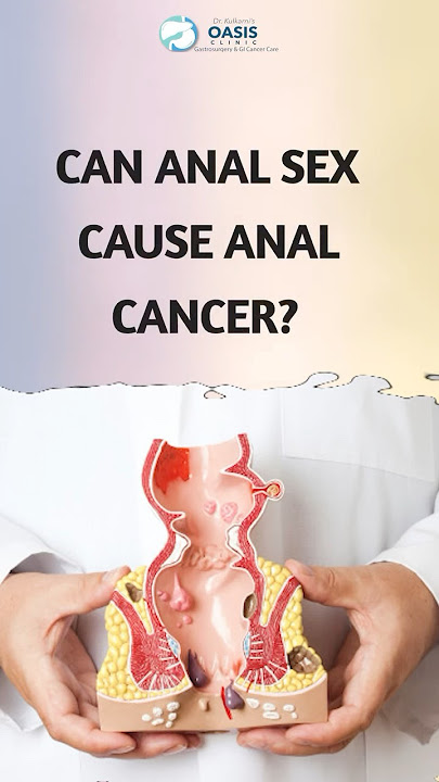 Can Anal Sex Cause Anal Cancer? | Dr Aditya Kulkarni #dradityakulkarni #oasisclinic #analcancer