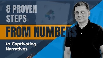 8 Proven Steps to Transform Dry Data into Compelling Narratives