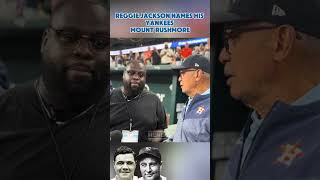 Reggie Jackson Mr. October names his New York Yankees Baseball Mount Rushmore