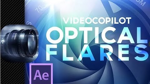 Optical Flare for After Effects 2025 | OPTICAL FLARES