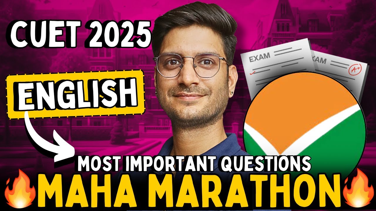 CUET 2025 Maha Marathon Class | English Language Subject | CUET UG 2025 ...
