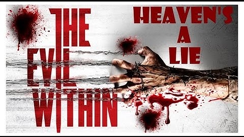 The Evil Within GMV | "Heaven