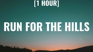 Tate McRae - run for the hills [1 HOUR/Lyrics]