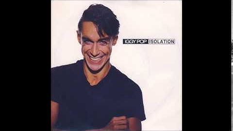 Isolation - Iggy Pop