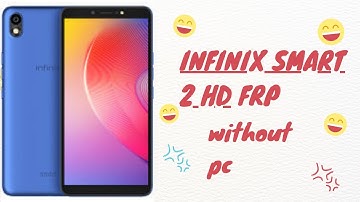 Infinix Smart 2 HD FRP Bypass Without PC