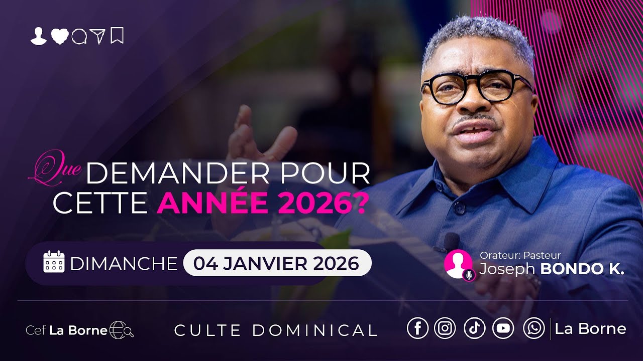 Prédication/ Que demander pour cette année 2026 ?/ pst Joseph Bondo