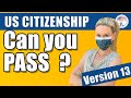 Can you PASS the US Citizenship Interview? | 2008 100 Civics Questions | Mini-Mock 13