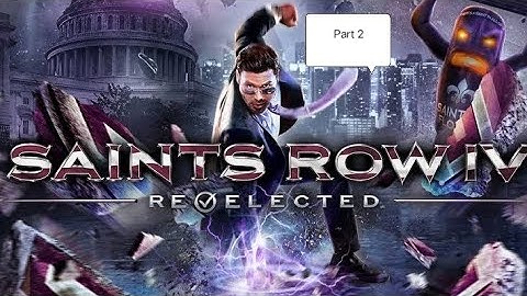 Saints Row IV (gameplay Part 2)😲😳/#Adfr65fygy6#